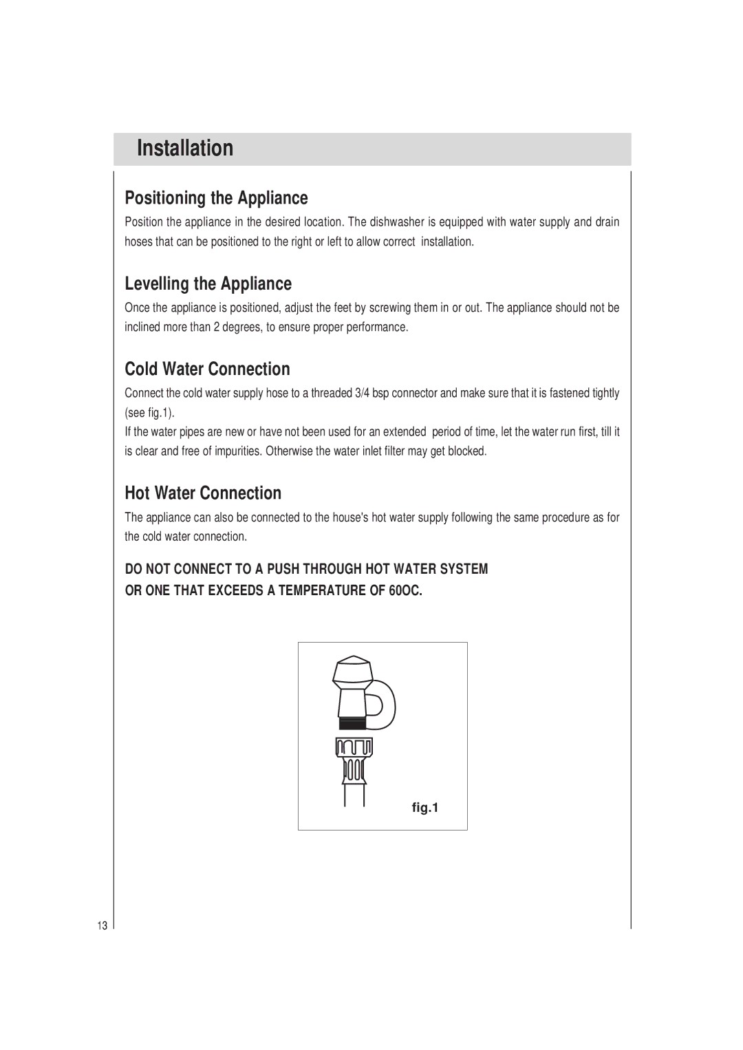 Haier HDW9WHT, HDW9SST manual Installation, Positioning the Appliance, Levelling the Appliance, Cold Water Connection 