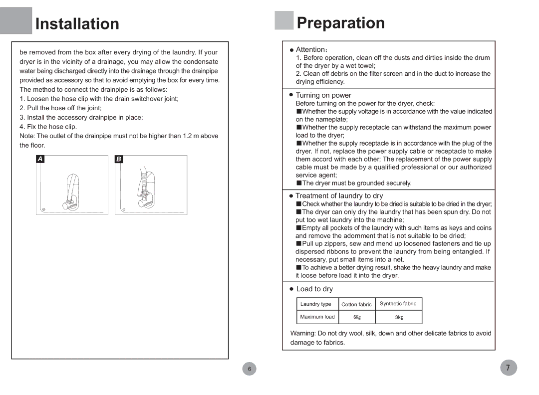 Haier HDY6-1 operation manual Preparation, Turning on power, Treatment of laundry to dry, Load to dry 