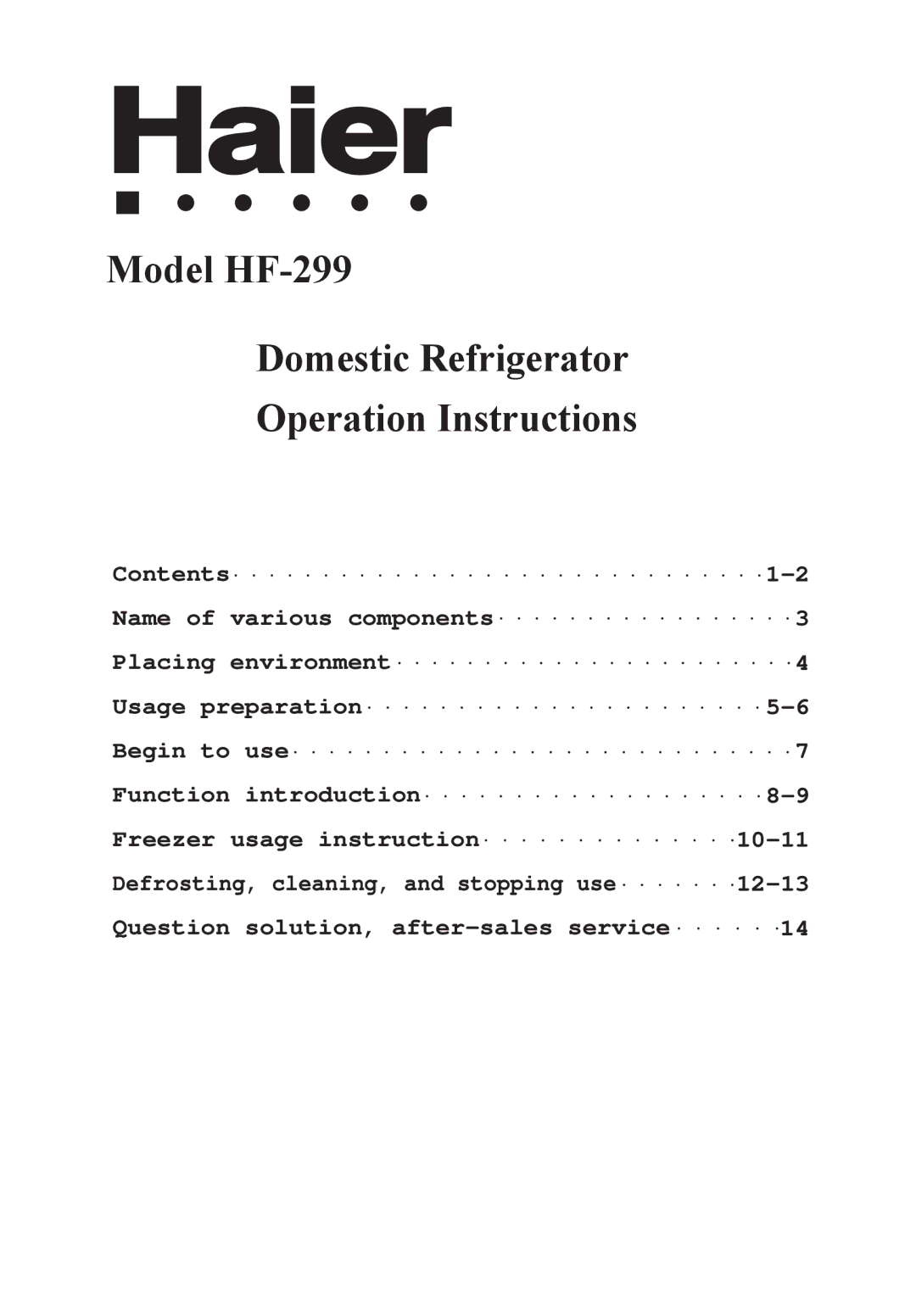 Haier manual Model HF-299 Domestic Refrigerator Operation Instructions 