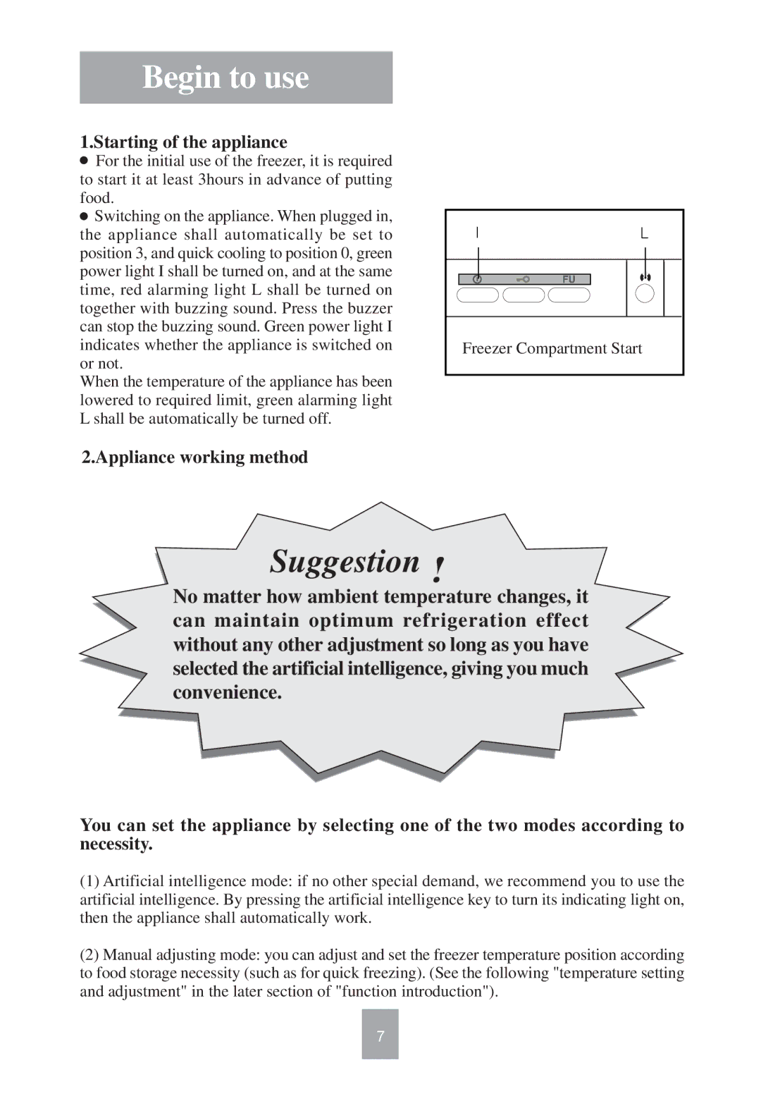 Haier HF-299 manual Begin to use, Starting of the appliance, Appliance working method 