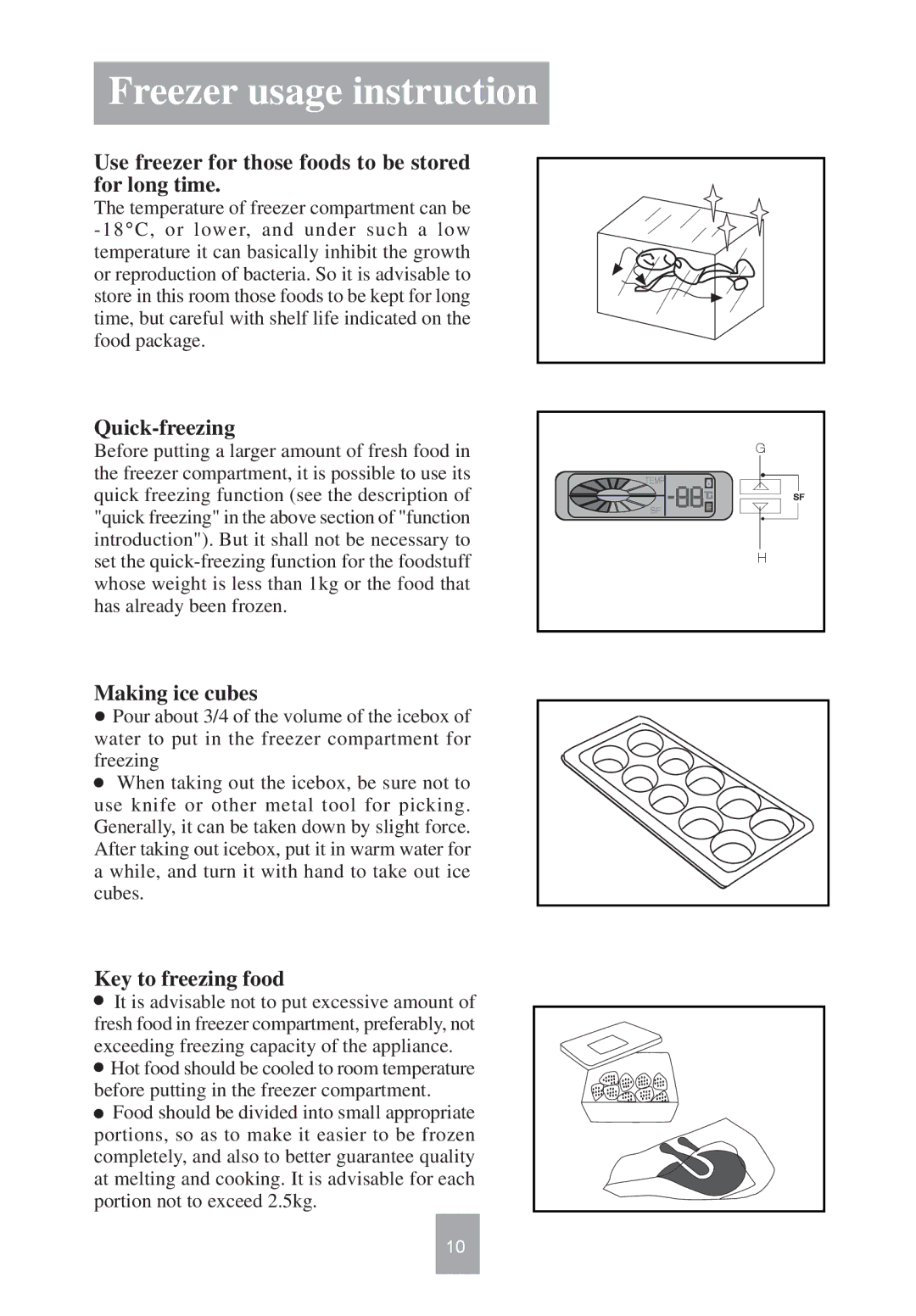 Haier HF-299 manual Freezer usage instruction, Use freezer for those foods to be stored for long time, Quick-freezing 