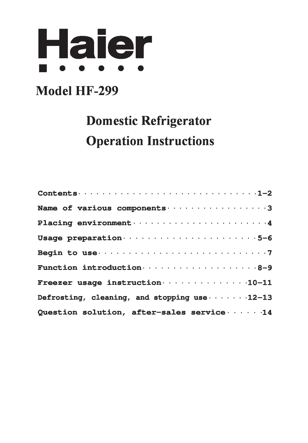 Haier manual Model HF-299 Domestic Refrigerator Operation Instructions 