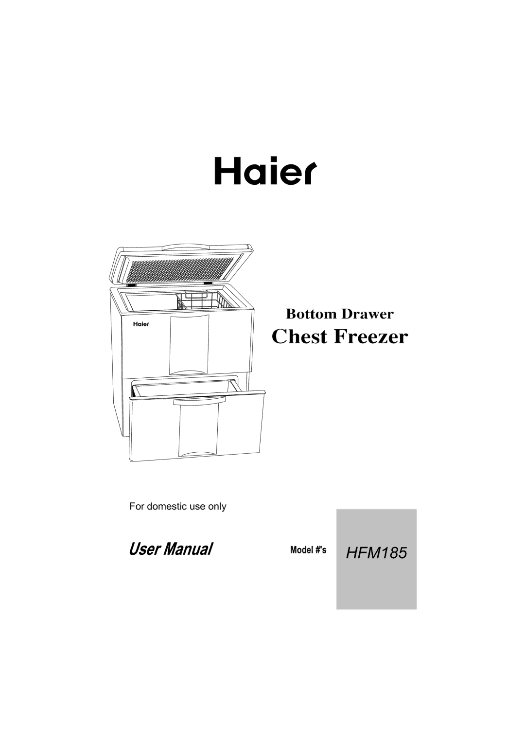 Haier HFM185 manual Chest Freezer 