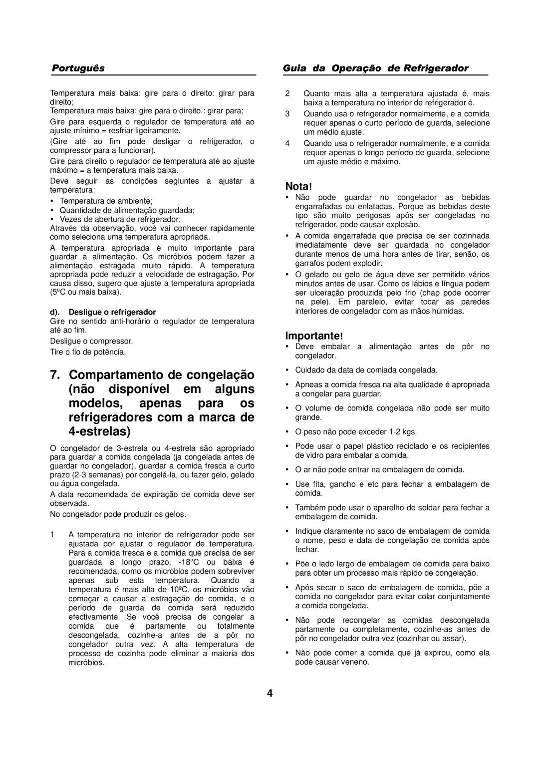 Haier HFN-248, HFN-136 manual Nota, Importante, Desligue o refrigerador 