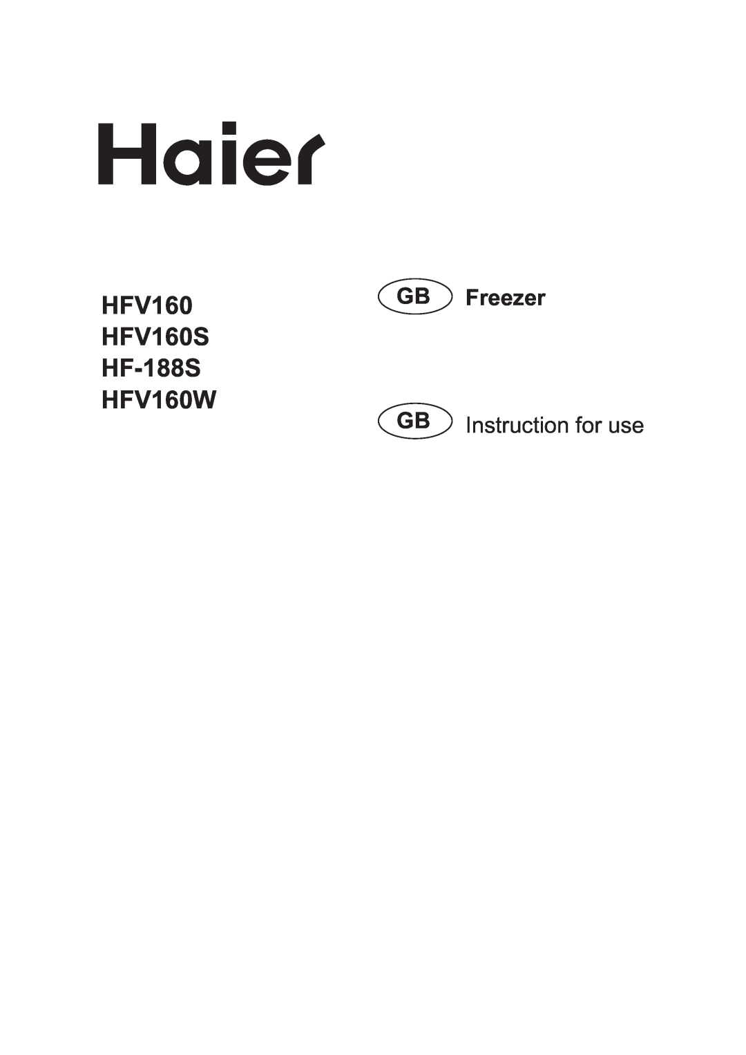 Haier manual HFV160S, HF-188S, HFV160W, Freezer, Instruction for use 