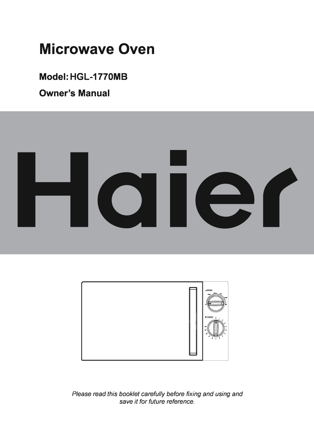 Haier HGL-1770MB manual Please read this booklet carefully before fixing and using and, save it for future reference 