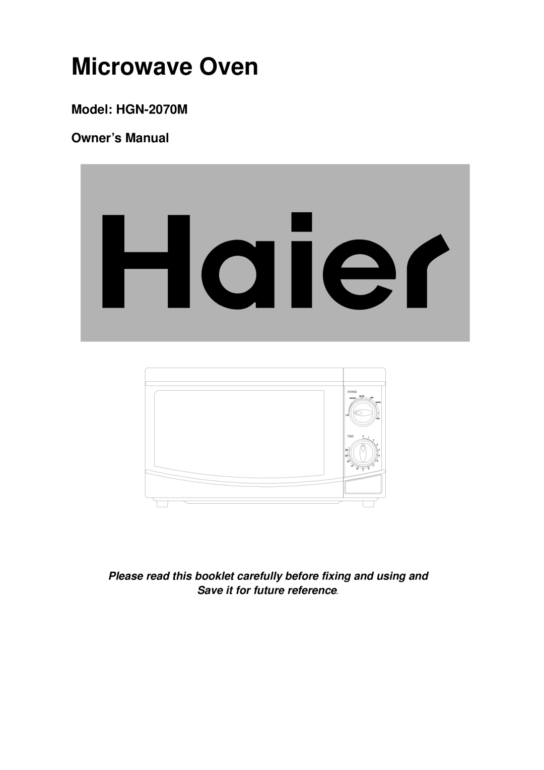 Haier HGN-2070M owner manual Microwave Oven 