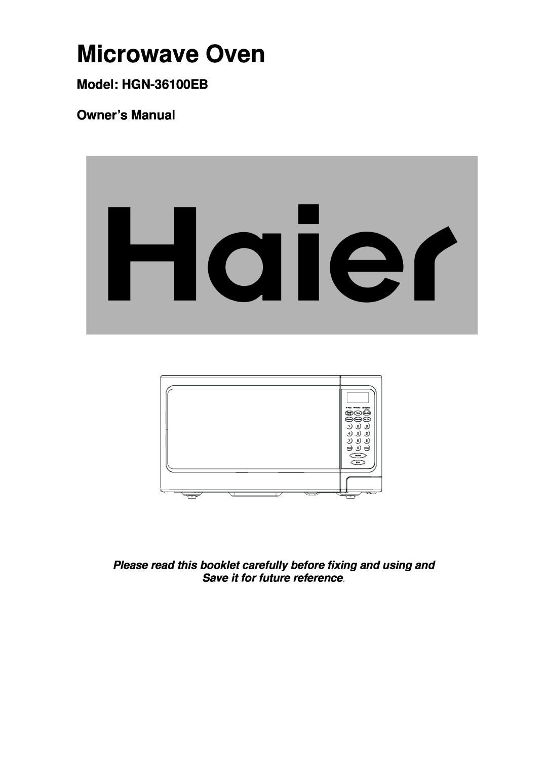 Haier HGN-36100EB owner manual Microwave Oven, Save it for future reference 
