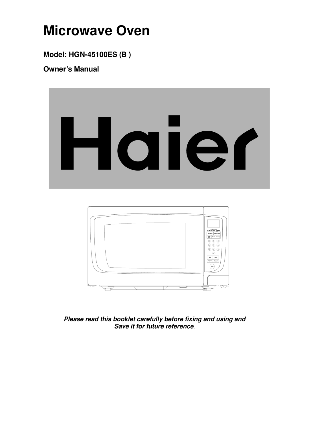 Haier HGN-45100ES ( B ) owner manual Microwave Oven 