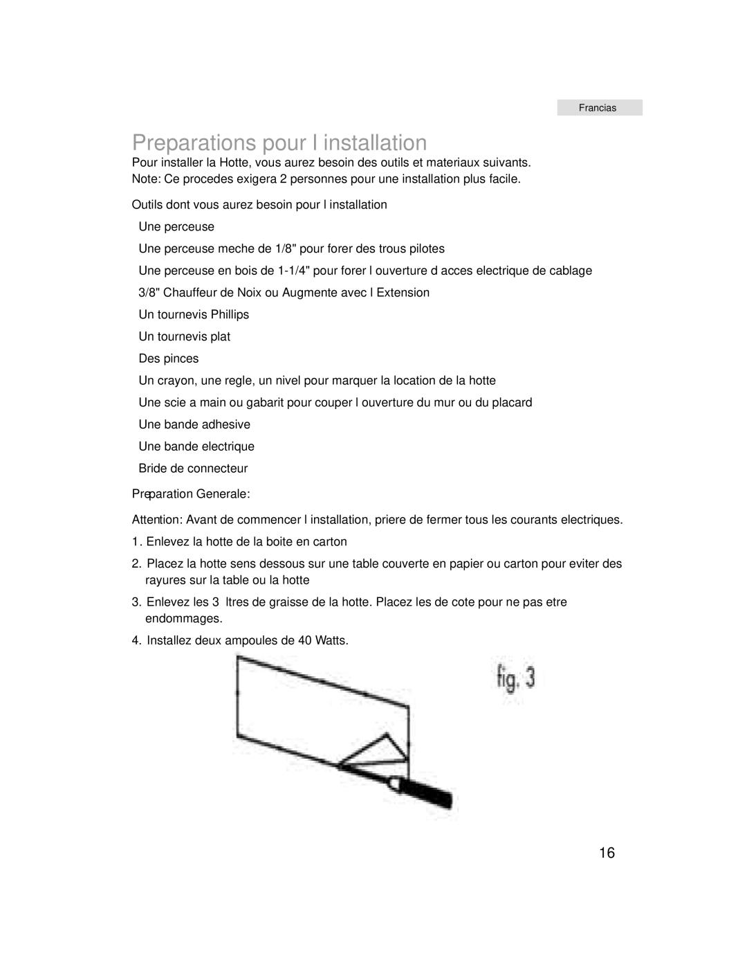 Haier HHX6130 user manual Preparations pour l’installation 