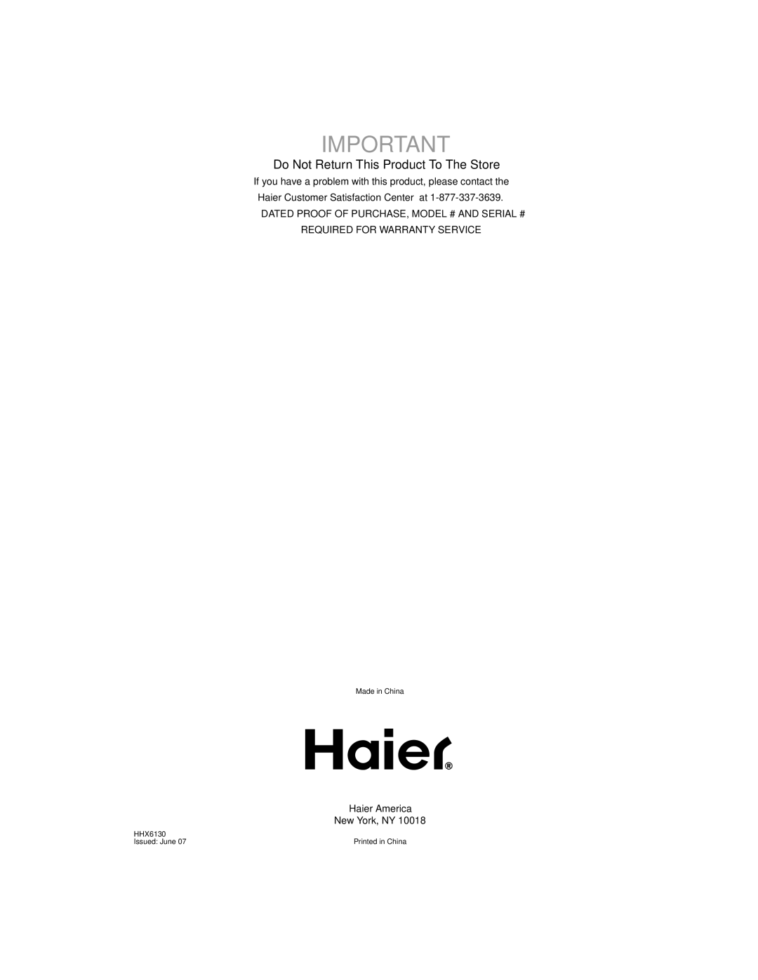 Haier HHX6130 user manual Do Not Return This Product To The Store 