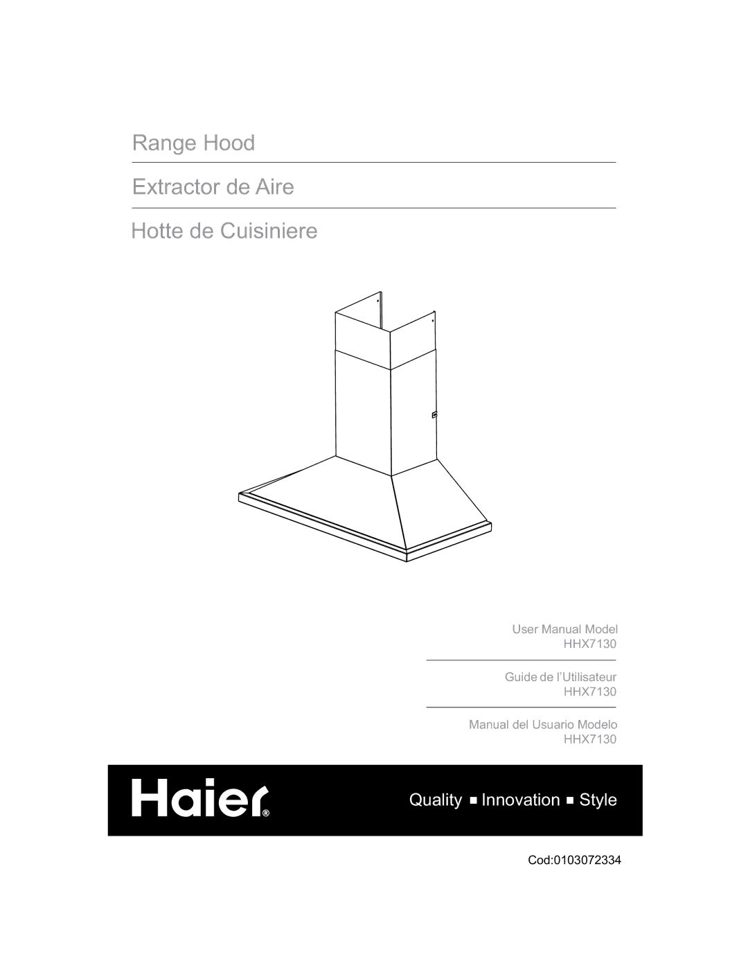 Haier HHX7130 user manual Range Hood Extractor de Aire Hotte de Cuisiniere 