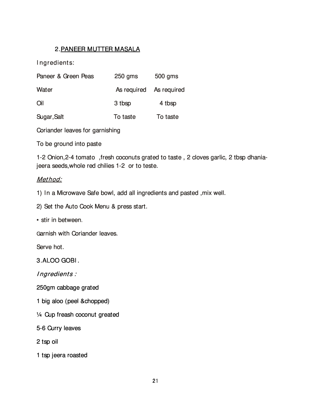 Haier HIL 2810EGCB manual Paneer Mutter Masala, Ingredients, Method, Aloo Gobi 