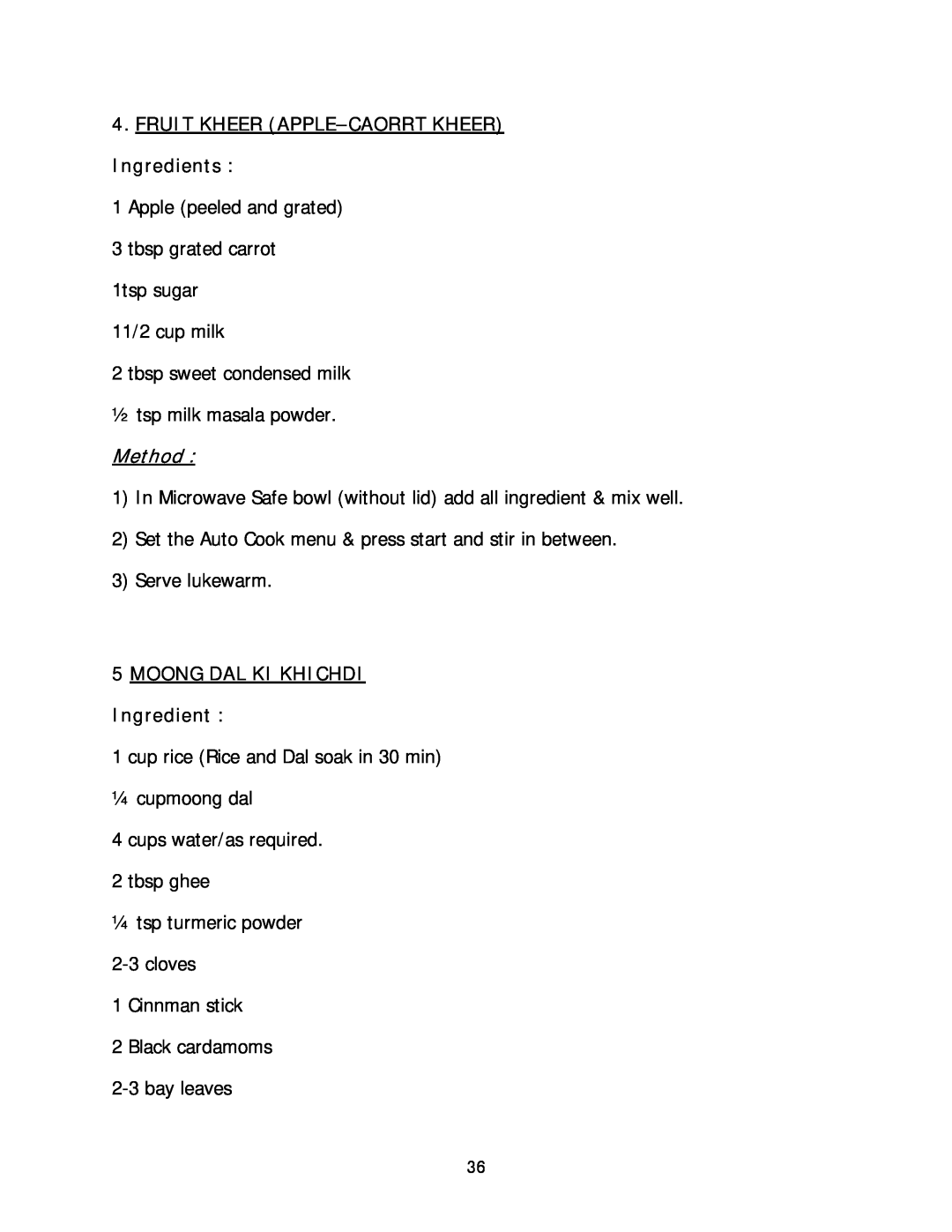 Haier HIL 2810EGCB manual FRUIT KHEER APPLE-CAORRT KHEER Ingredients, Method, MOONG DAL KI KHICHDI Ingredient 
