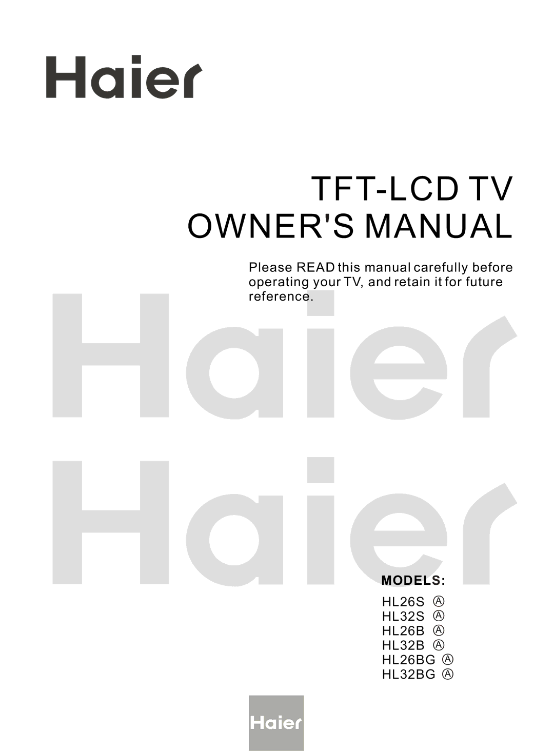 Haier HL26S, HL32BG, HL26BG, HL32S owner manual Models 