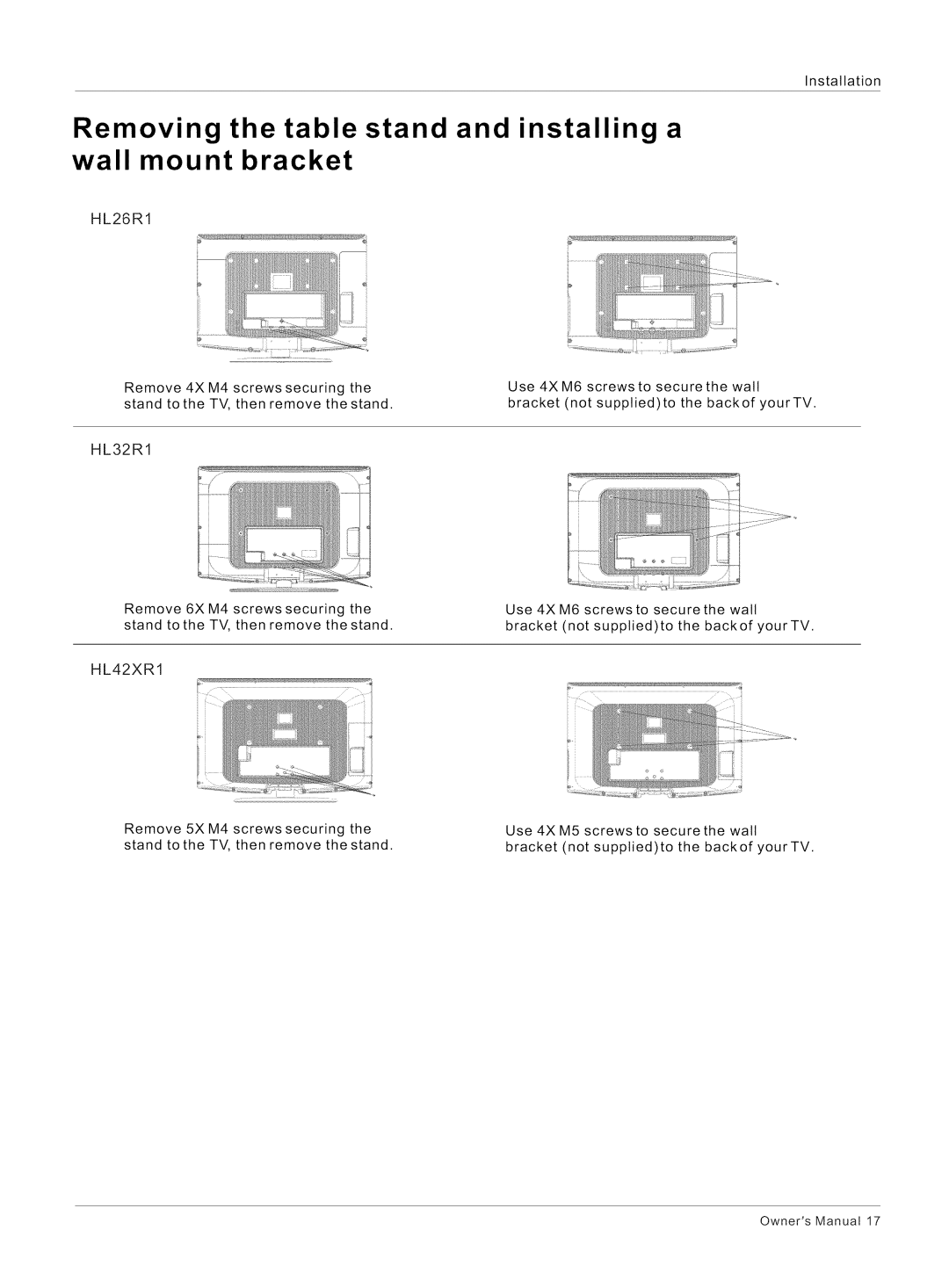 Haier HL32R1, HL32K1, HL26R1, HL26K1, HL42XK1, HL32XK1 owner manual Removing the table stand and installing a wall mount bracket 