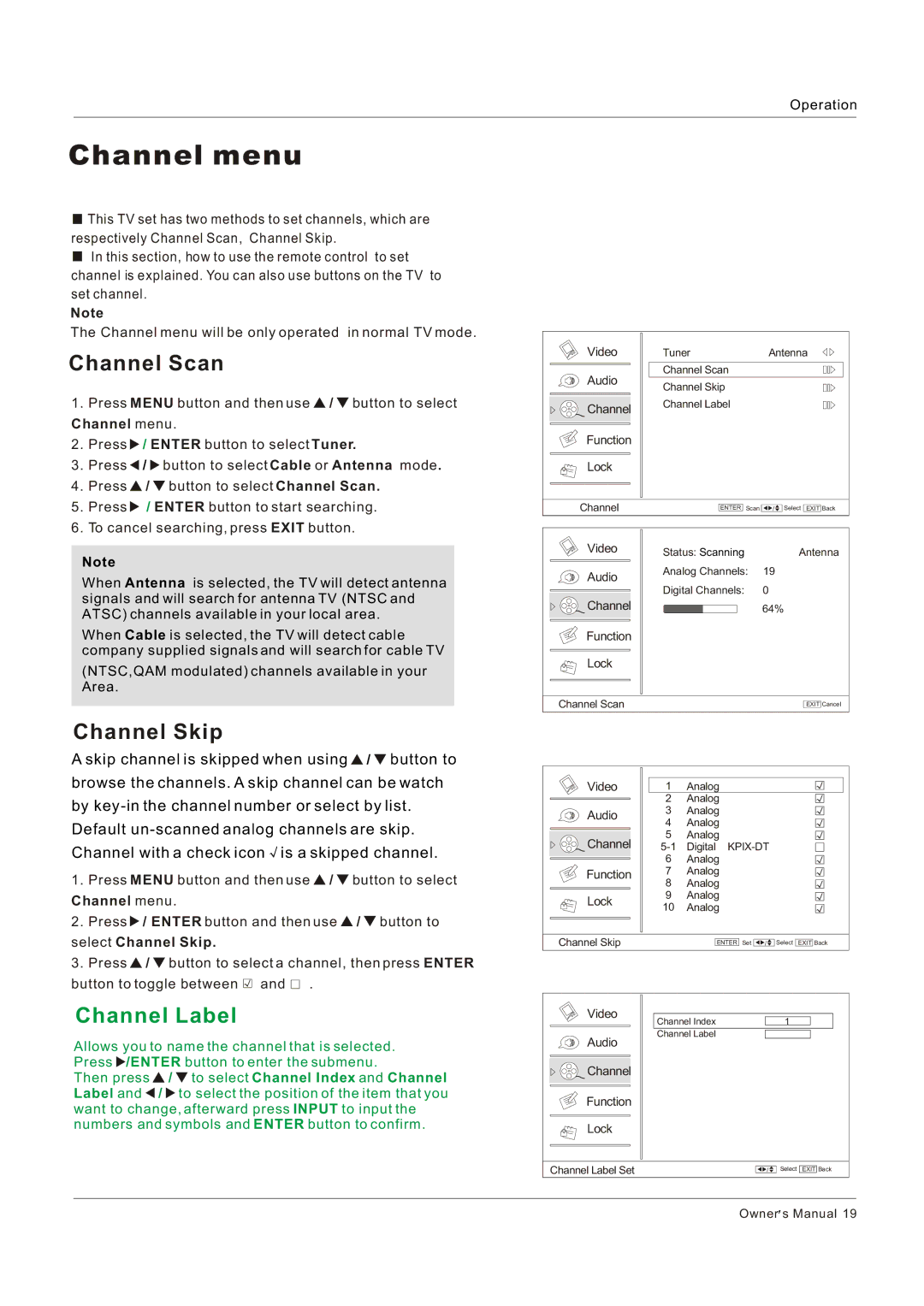 Haier HL42XR1, HL32K1, HL26R1 Channel menu, Channel Scan, Channel Skip, Press Menu button and then use / button to select 