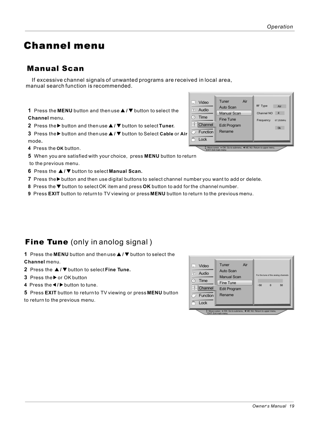 Haier HL40B, HL42S owner manual Manual Scan, Fine Tune only in anolog signal 