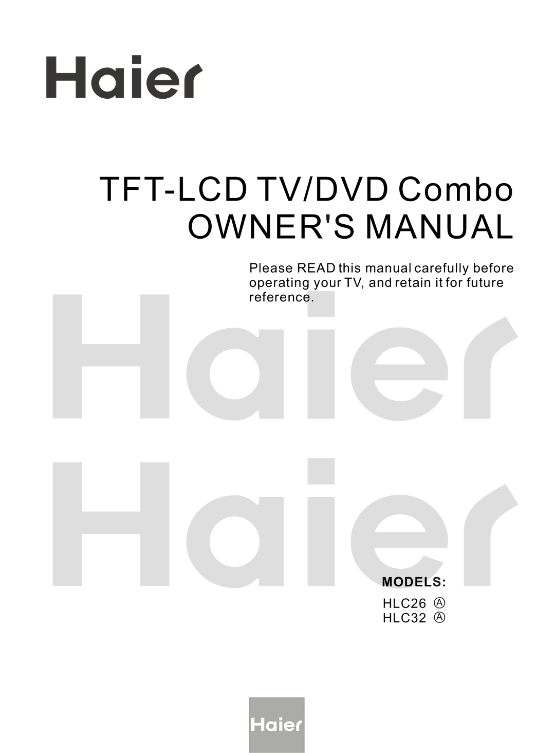 Haier HLC26 owner manual TFT-LCD TV/DVD Combo 