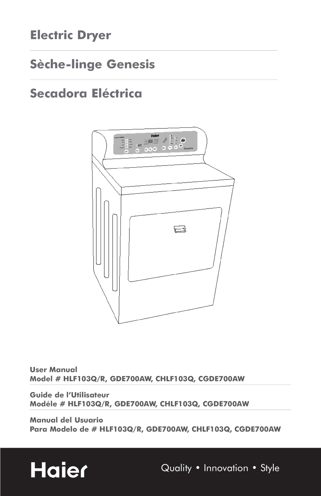 Haier HLF103Q/R, CGDE700AW, CHLF103Q user manual Electric Dryer Sèche-linge Genesis Secadora Eléctrica 