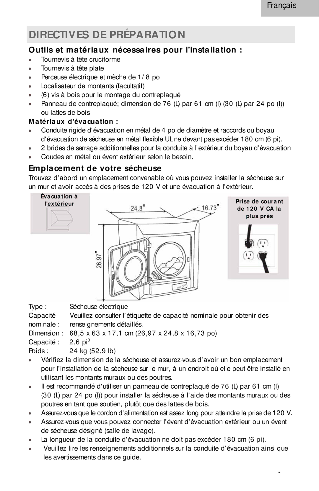 Haier HLP141E Directives DE Préparation, Outils et matériaux nécessaires pour linstallation, Emplacement de votre sécheuse 