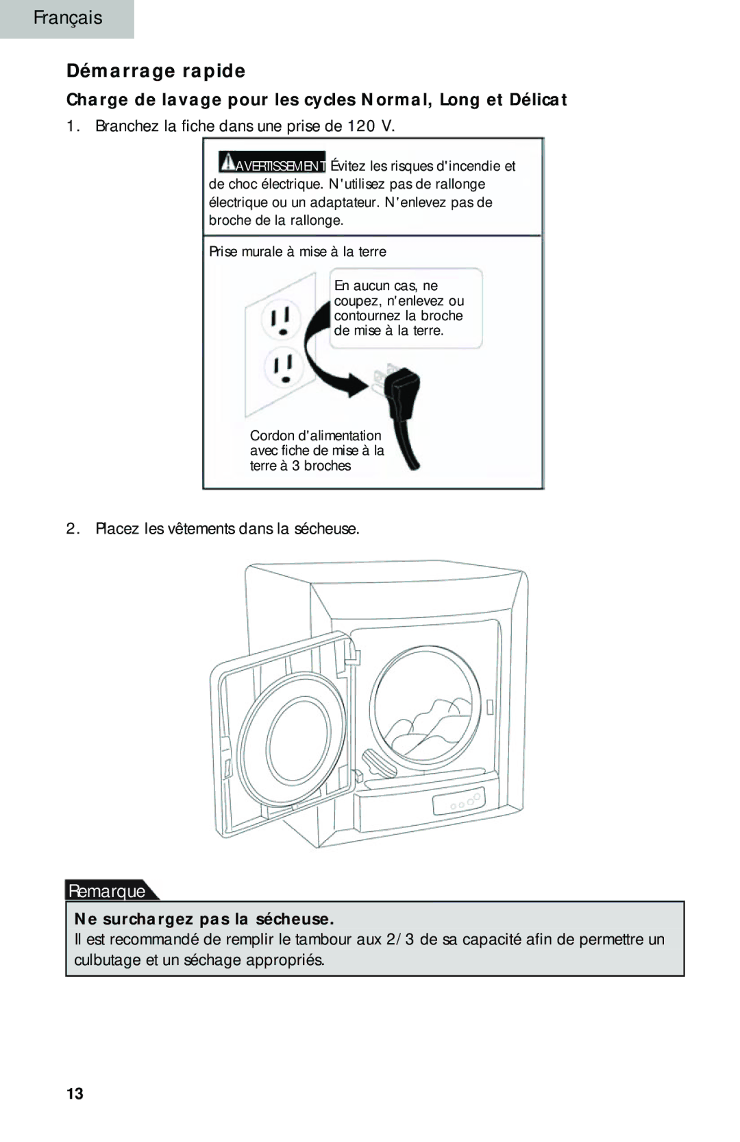 Haier HLP140E, HLP141E user manual Démarrage rapide, Ne surchargez pas la sécheuse 