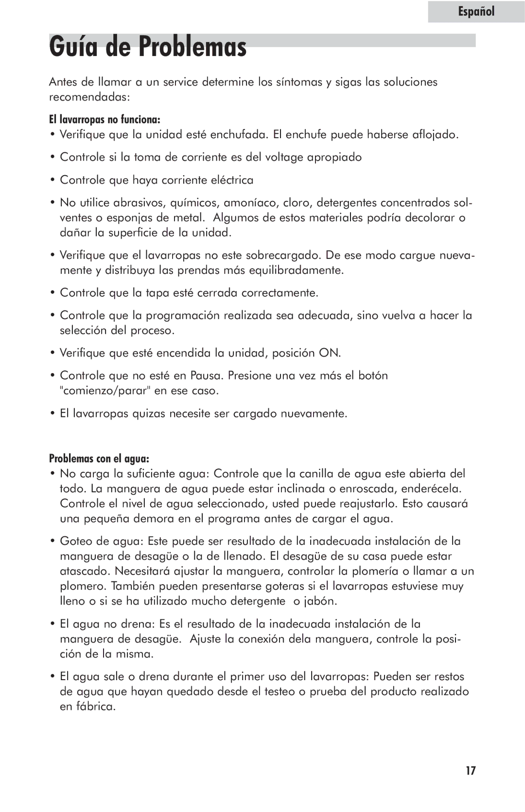 Haier HLP23E user manual Guía de Problemas, El lavarropas no funciona, Problemas con el agua 