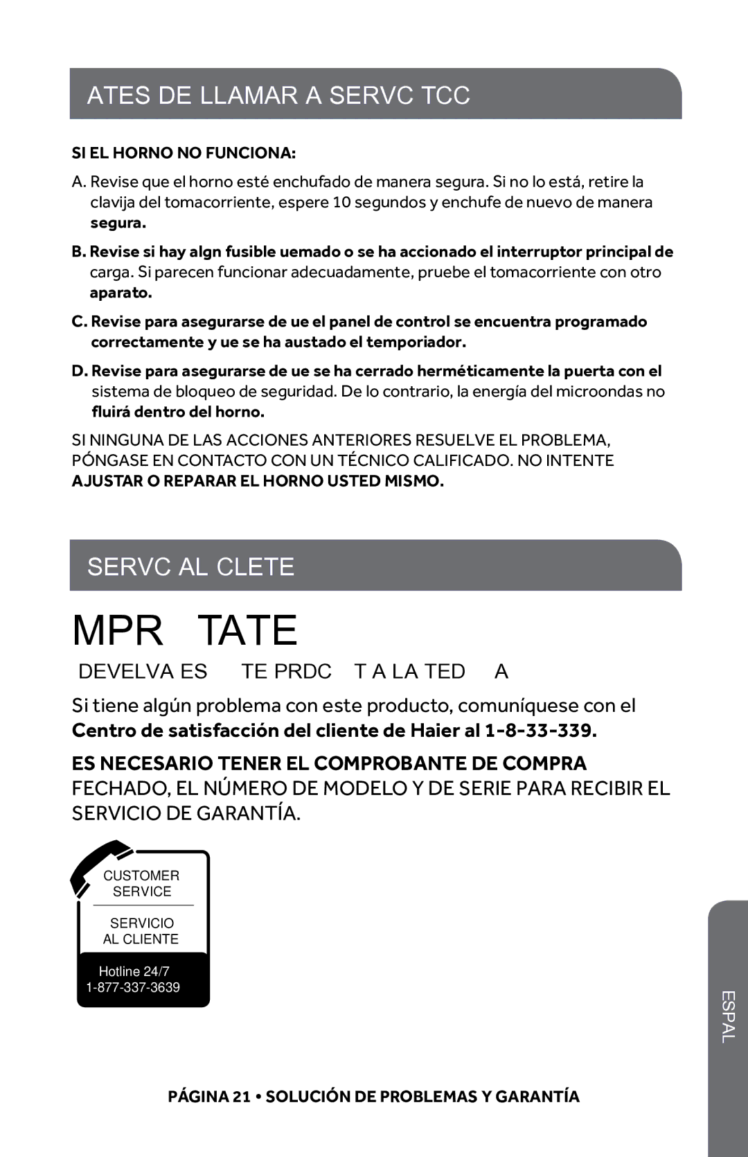 Haier HMC1085SESS user manual Antes DE Llamar a Servicio Técnico, Servicio AL Cliente, SI EL Horno no Funciona 