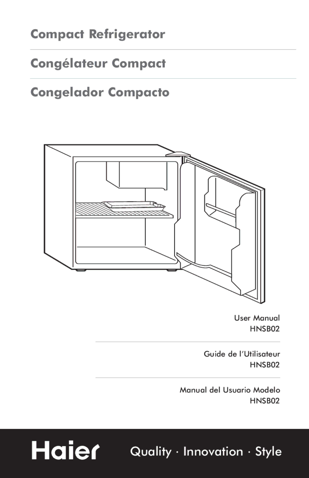 Haier HNSB02 user manual Compact Refrigerator Congélateur Compact Congelador Compacto 