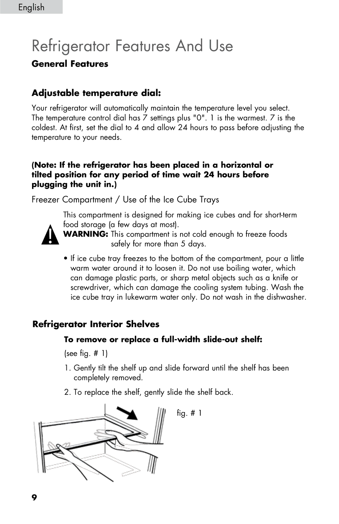 Haier HNSE025 Refrigerator Features And Use, General Features Adjustable temperature dial, Refrigerator Interior Shelves 