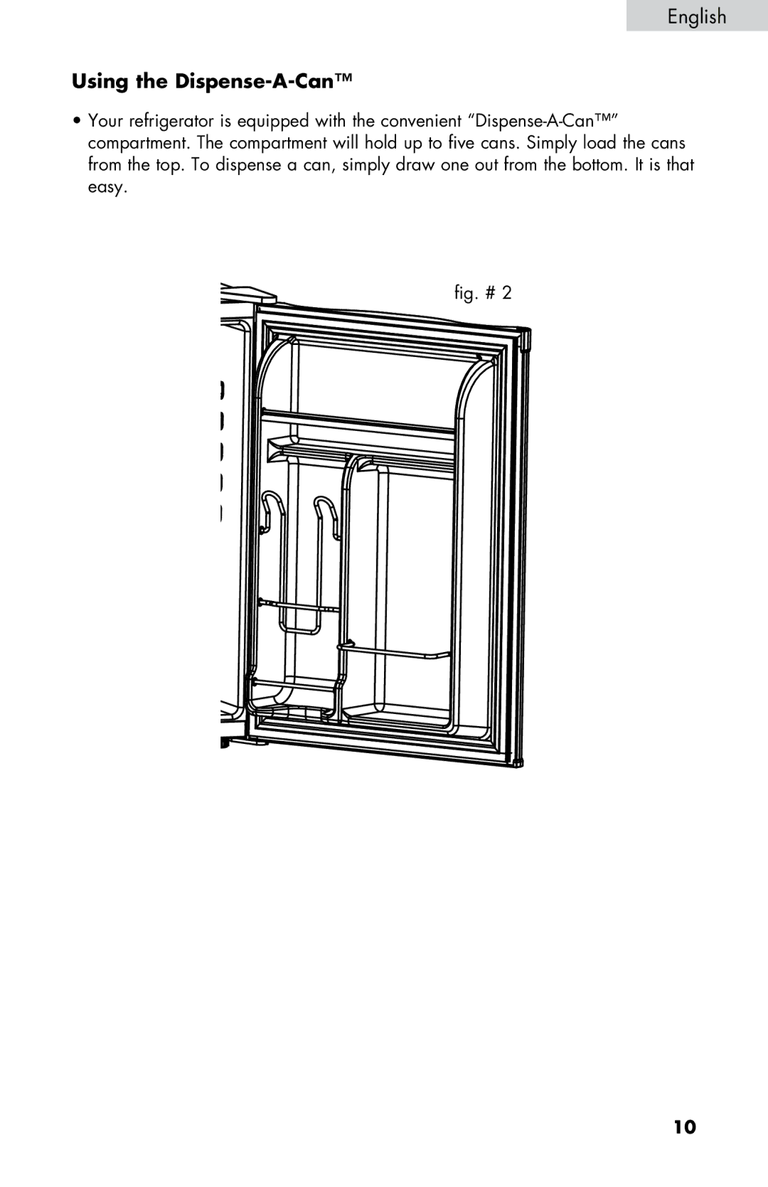 Haier ESRN025, HNSE025 user manual Using the Dispense-A-Can 