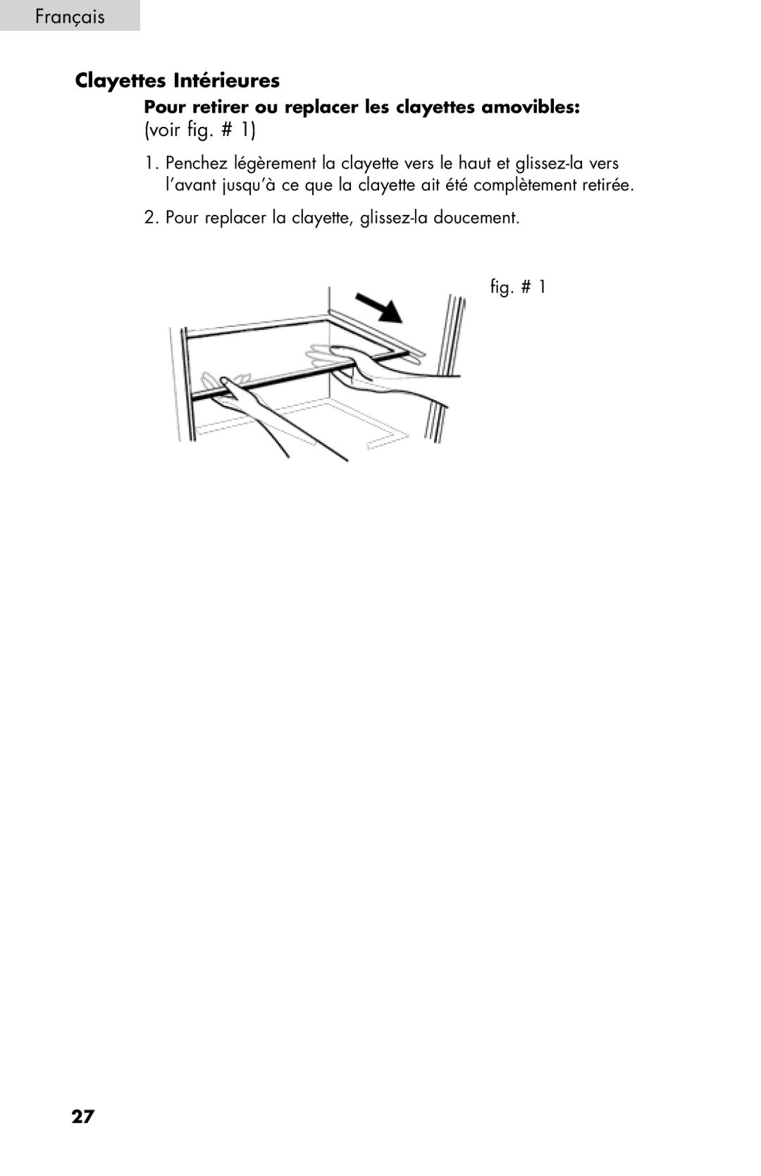 Haier HNSE025, ESRN025 user manual Clayettes Intérieures, Voir fig. # 