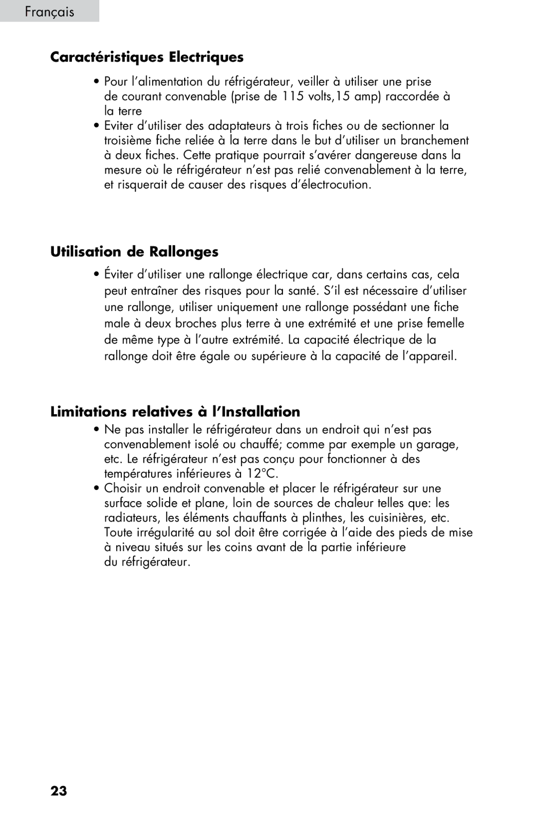 Haier HNSE04 user manual Caractéristiques Electriques, Utilisation de Rallonges, Limitations relatives à l’Installation 