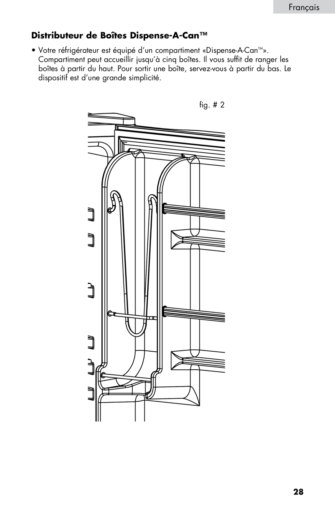 Haier HNSE04 user manual Distributeur de Boîtes Dispense-A-Can 