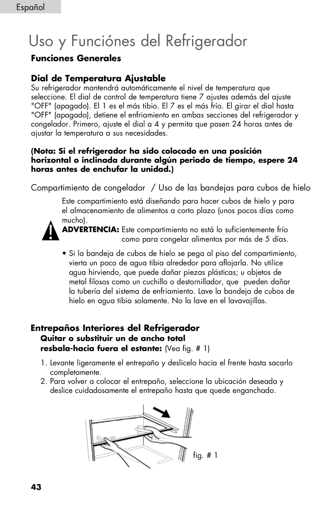 Haier HNSE04 user manual Uso y Funciónes del Refrigerador, Funciones Generales Dial de Temperatura Ajustable 