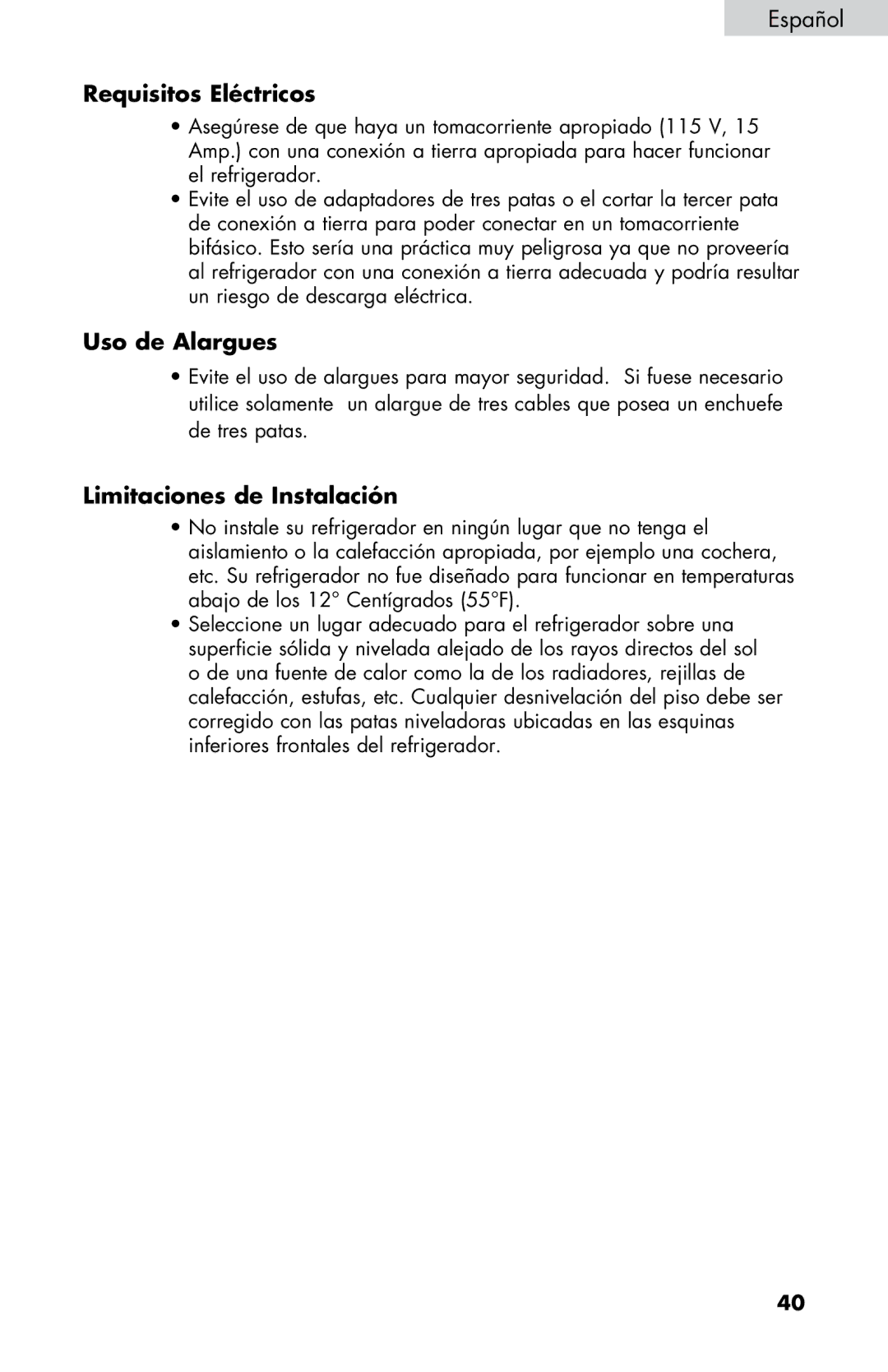 Haier HNSE045VS user manual Requisitos Eléctricos, Uso de Alargues, Limitaciones de Instalación 