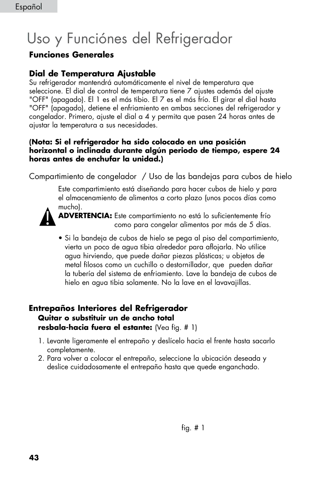 Haier HNSE045VS user manual Uso y Funciónes del Refrigerador, Funciones Generales Dial de Temperatura Ajustable 