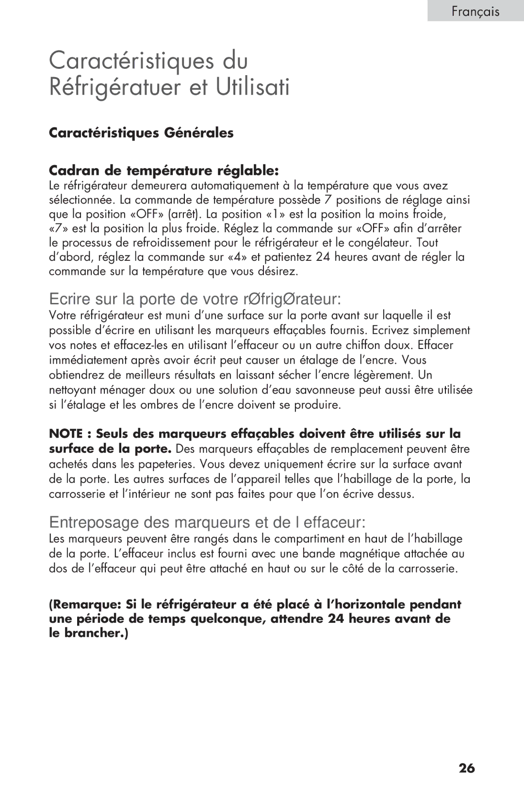 Haier HNSEW025 Caractéristiques du Réfrigératuer et Utilisati, Caractéristiques Générales Cadran de température réglable 