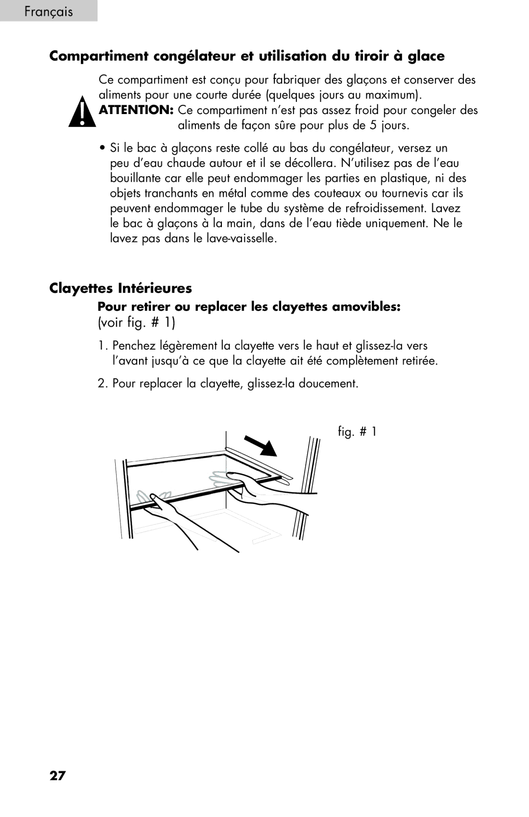 Haier HNSEW025 user manual Compartiment congélateur et utilisation du tiroir à glace, Clayettes Intérieures 