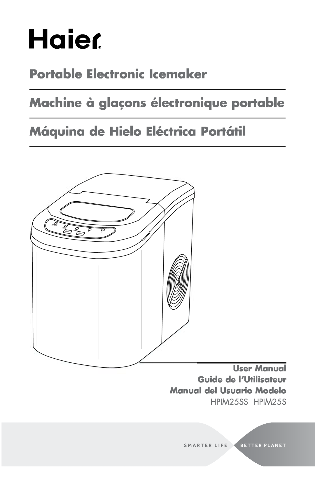 Haier HPIM25SS user manual Portable Electronic Icemaker Machine à glaçons électronique portable 