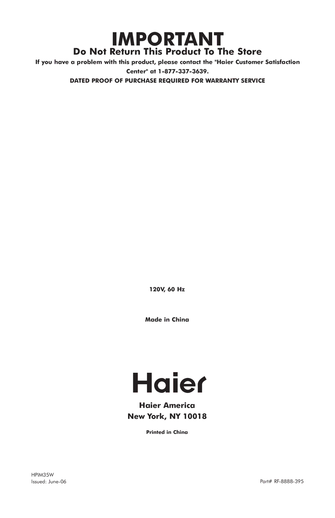 Haier HPIM35W user manual Do Not Return This Product To The Store 