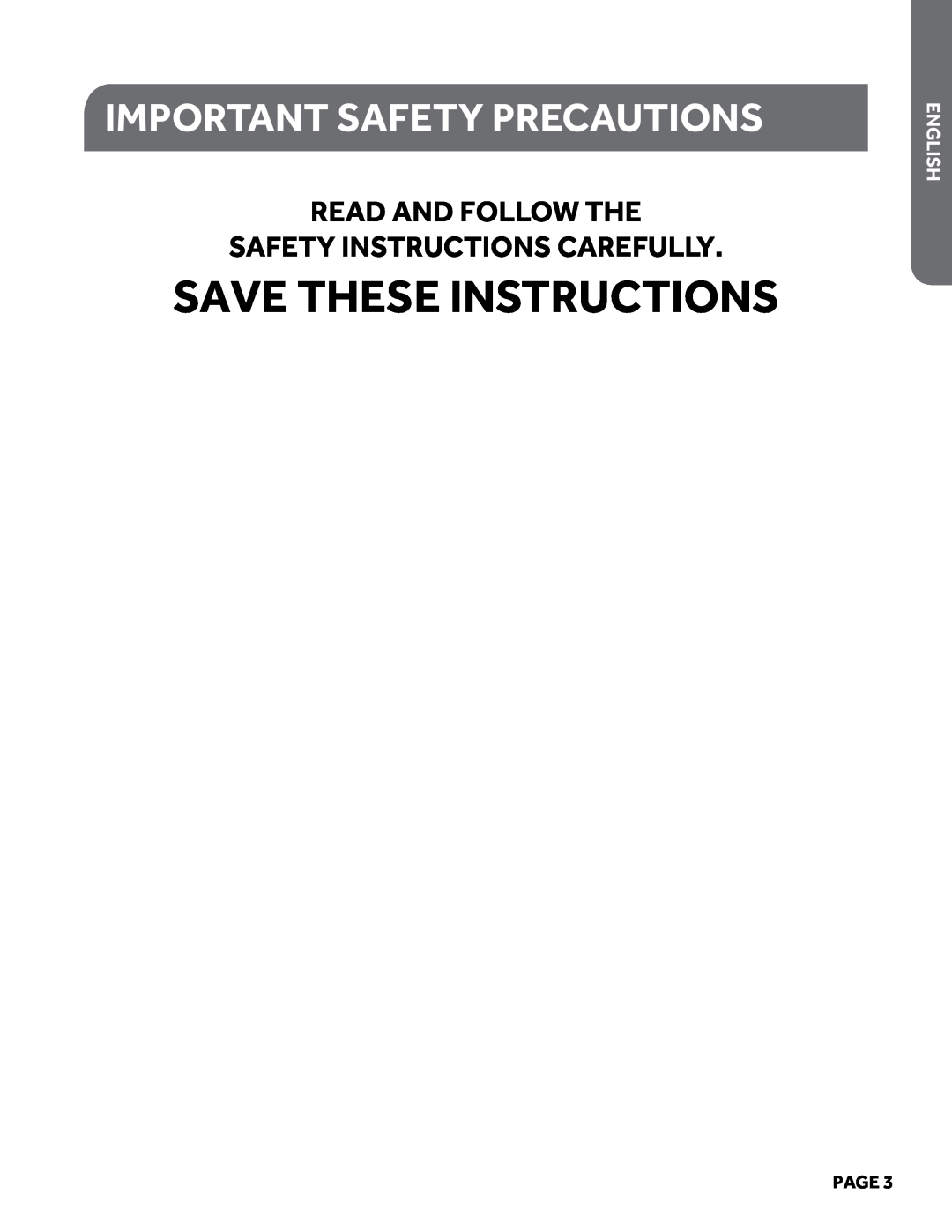 Haier HPY08XCM Save These Instructions, READ and FOLLOW THE SAFETY INSTRUCTIONS CAREFULLY, Important safety precautions 