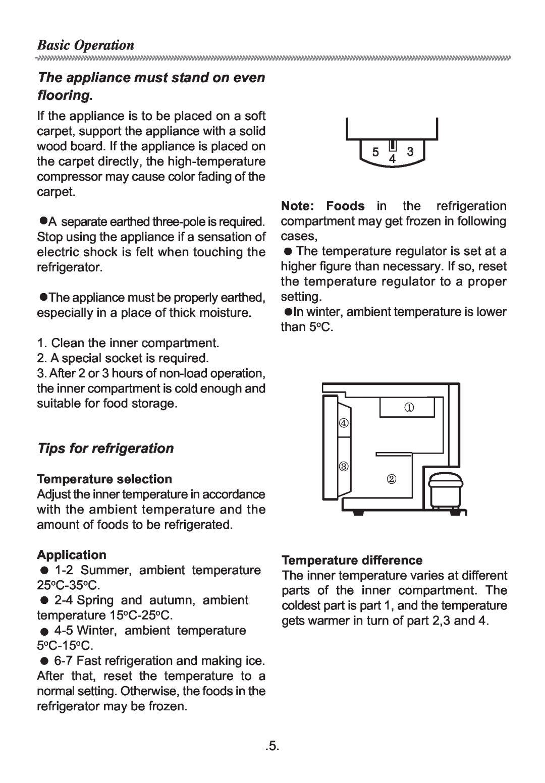 Haier HR-126 Basic Operation, The appliance must stand on even flooring, Tips for refrigeration, Temperature selection 