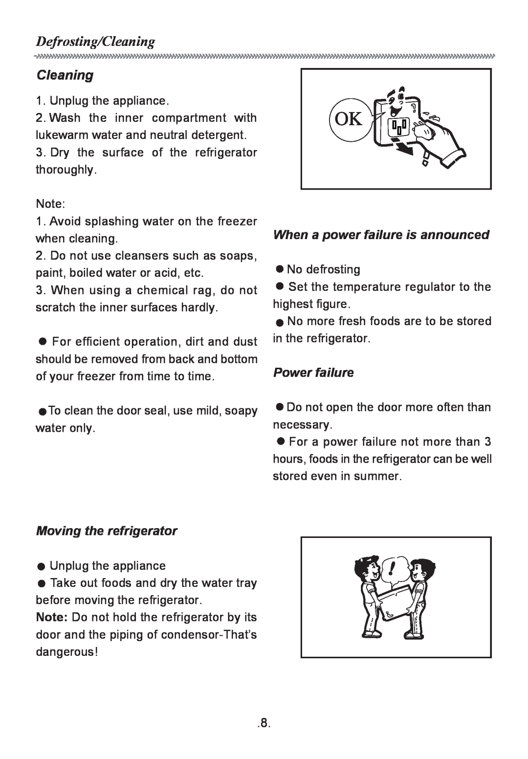 Haier HR-126 manual When a power failure is announced, Power failure, Moving the refrigerator, Defrosting/Cleaning 