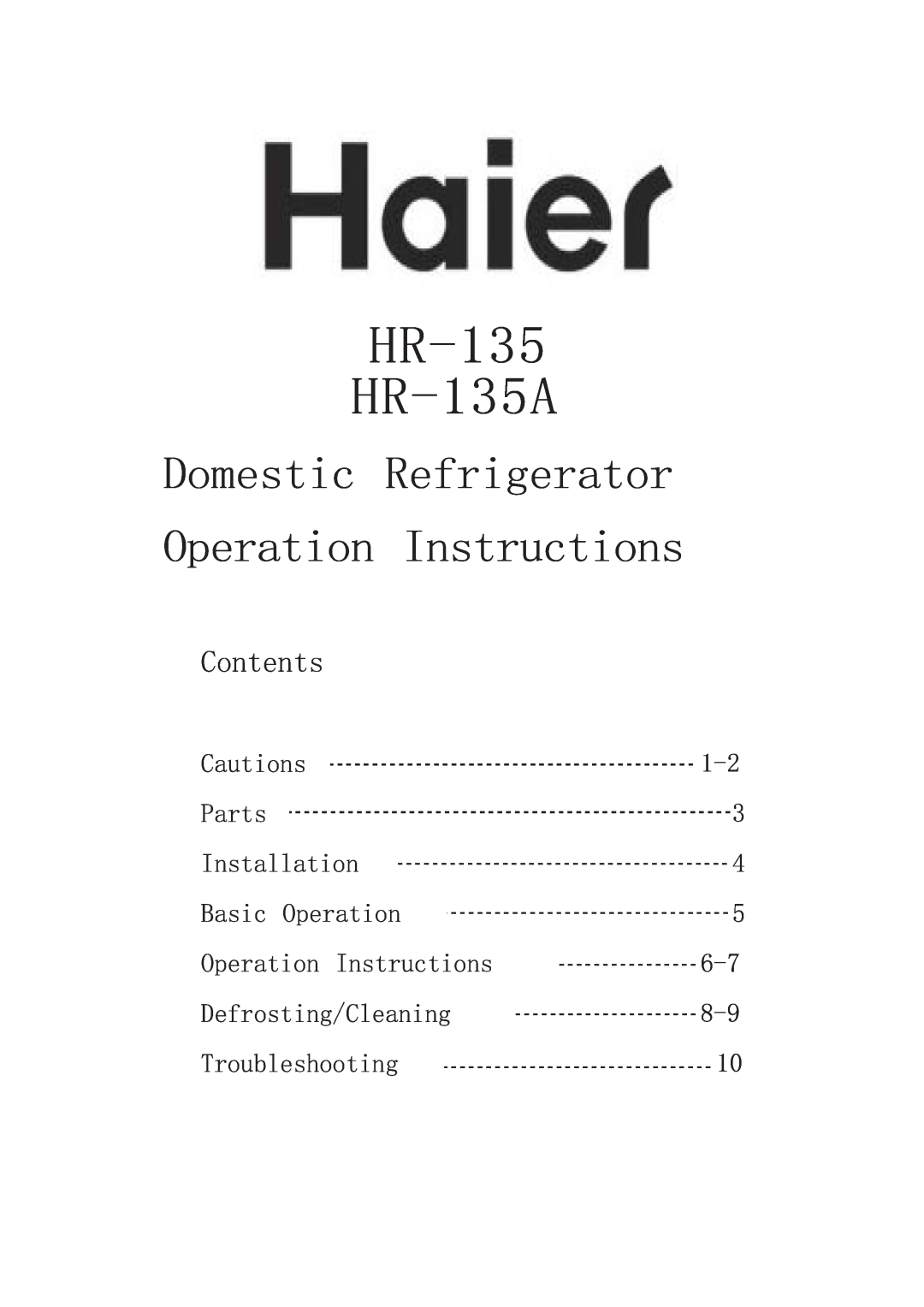 Haier HR-135A manual +5 +5$, RPHVWLF 5HIULJHUDWRU 2SHUDWLRQ ,QVWUXFWLRQV, Rqwhqwv 