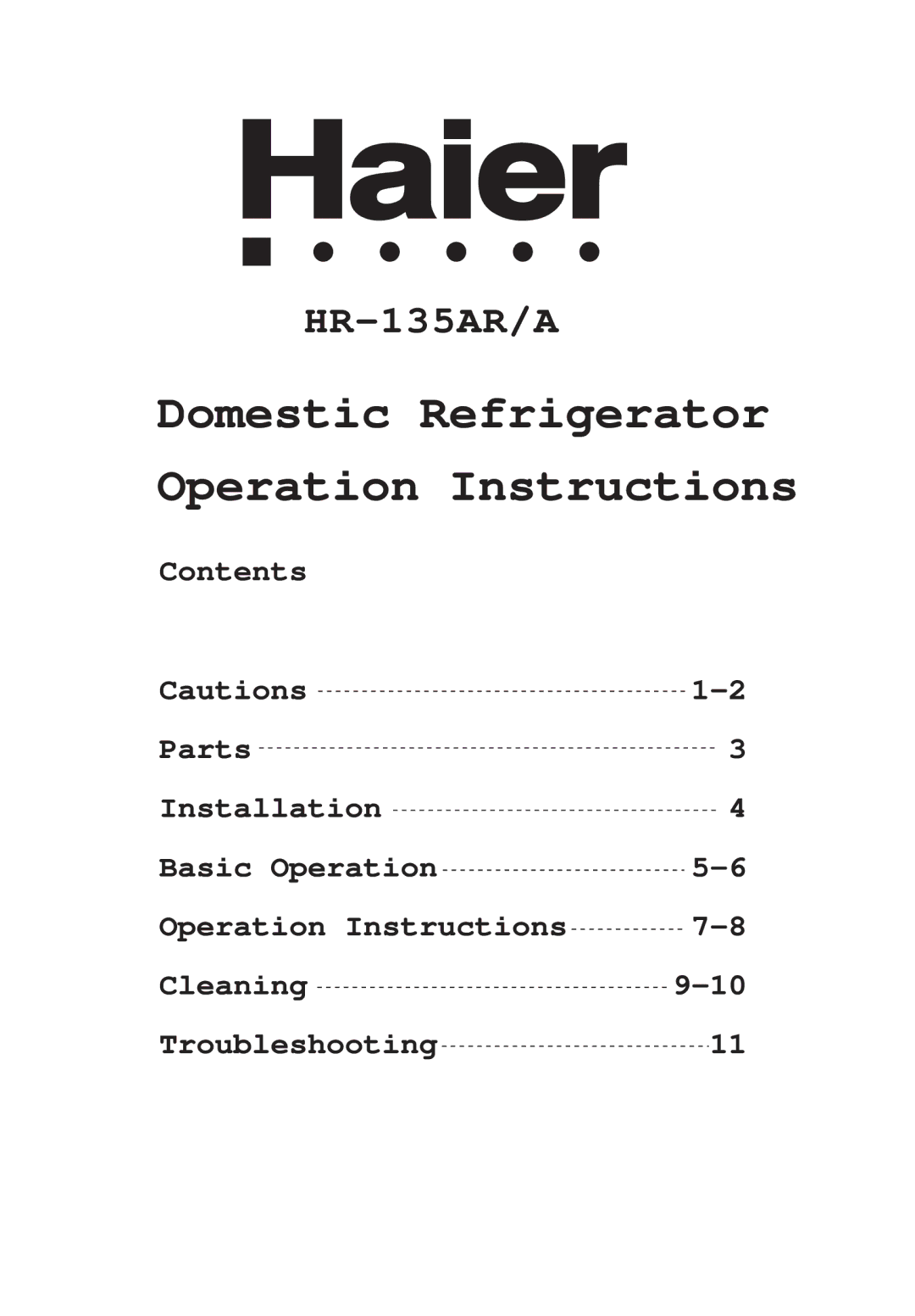 Haier HR-135AR/A manual Domestic Refrigerator Operation Instructions 