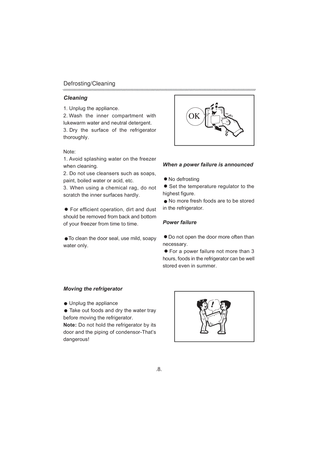 Haier HR-136-1, HR-136-2, HR-66 manual When a power failure is announced, Power failure, Moving the refrigerator 