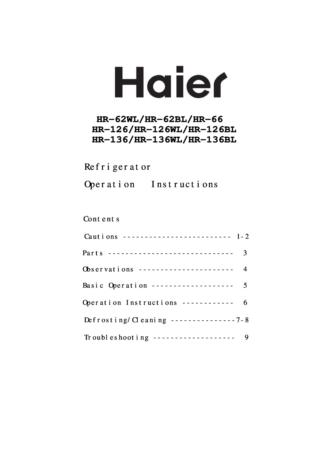 Haier HR-136WL, HR-126BL, HR-136BL, HR-62WL, HR-66, HR-62BL manual Refrigerator Operation Instructions, Contents 