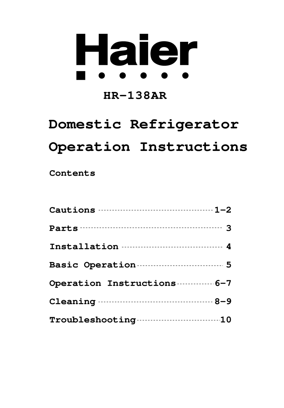 Haier HR-138AR manual Domestic Refrigerator Operation Instructions 