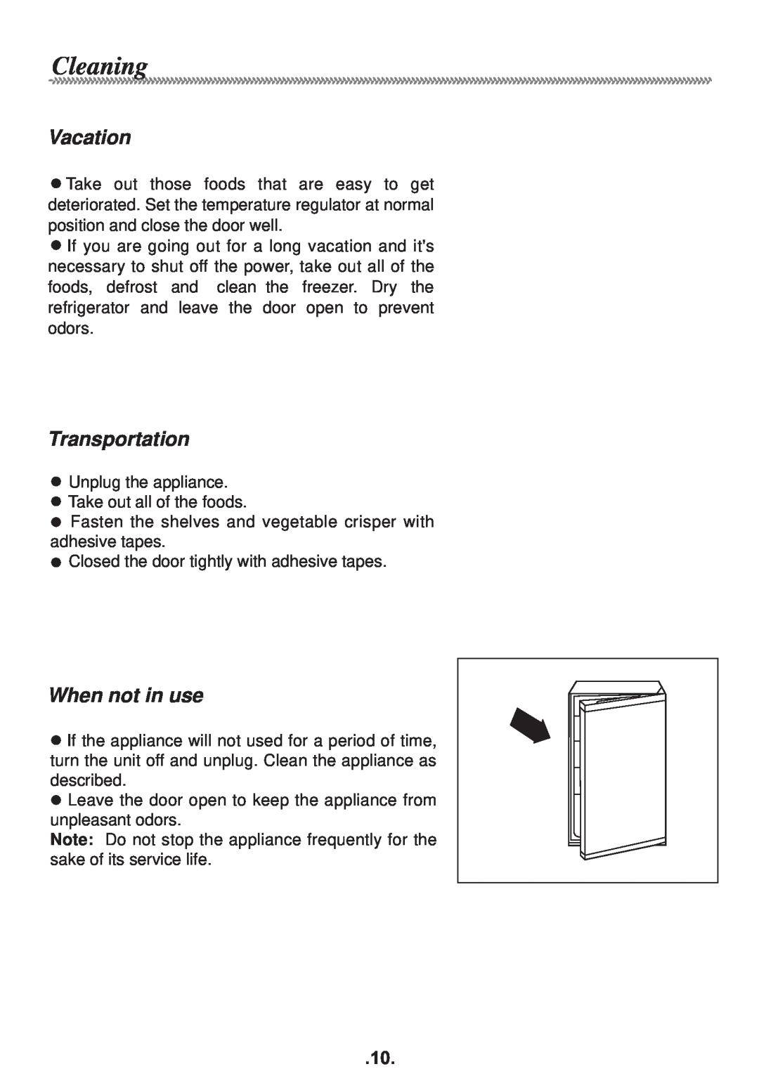 Haier HR-138AR manual Cleaning, Vacation, Transportation, When not in use 